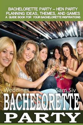 Book cover for Weddings: Bachelorette Party