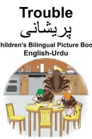 Cover of English-Urdu Trouble Children's Bilingual Picture Book