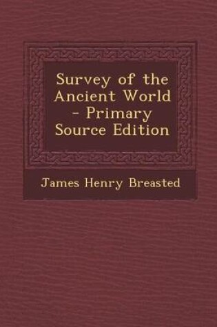 Cover of Survey of the Ancient World - Primary Source Edition