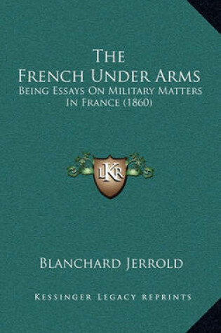 Cover of The French Under Arms