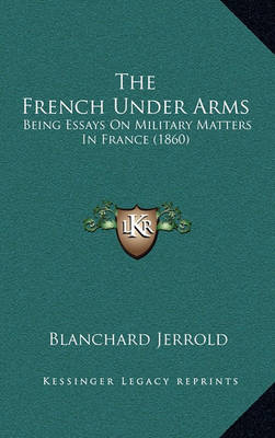 Book cover for The French Under Arms