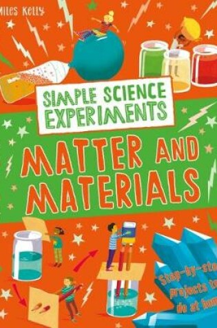 Cover of Simple Science Experiments: Matter and Materials