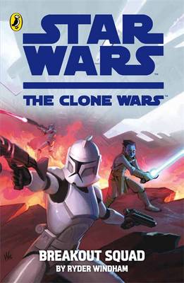 Book cover for Clone Wars: Breakout Squad