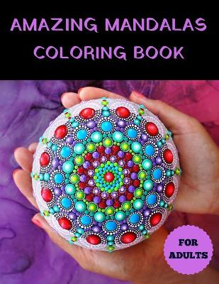 Book cover for Amazing Mandala Coloring Book