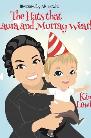 Cover of The Hats that Laura and Murray Wear