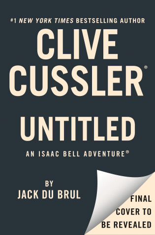 Book cover for Cussler Untitled Isaac Bell 15