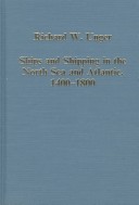 Cover of Ships and Shipping in the North Sea and Atlantic, 1400-1800