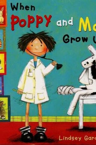 Cover of When Poppy and Max Grow Up
