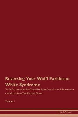 Book cover for Reversing Your Wolff Parkinson White Syndrome