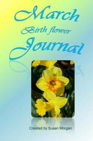 Cover of March Birth Flower Journal