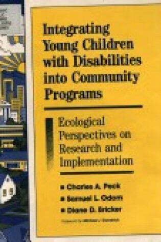 Cover of Integrating Young Children with Disabilities into Community Programmes
