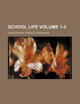 Book cover for School Life Volume 1-3