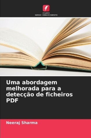 Cover of Uma abordagem melhorada para a detecção de ficheiros PDF