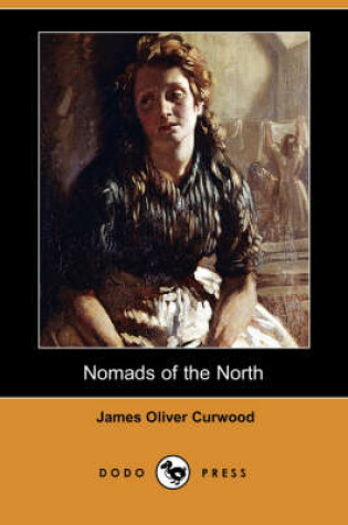 Cover of Nomads of the North (Dodo Press)