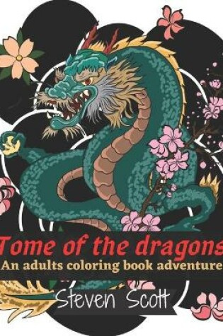 Cover of Tome of the Dragons an Adult Coloring Adventure