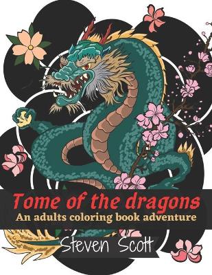 Book cover for Tome of the Dragons an Adult Coloring Adventure