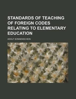 Book cover for Standards of Teaching of Foreign Codes Relating to Elementary Education