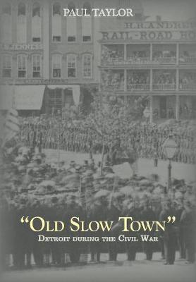 Book cover for Old Slow Town'