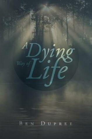 Cover of A Dying Way of Life