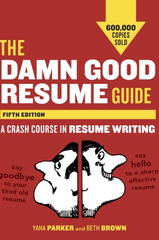 Cover of The Damn Good Resume Guide, Fifth Edition