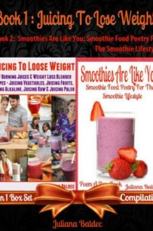 Cover of Juicing Bodyweight Workout Recipes: Blender Recipes for Fast Results