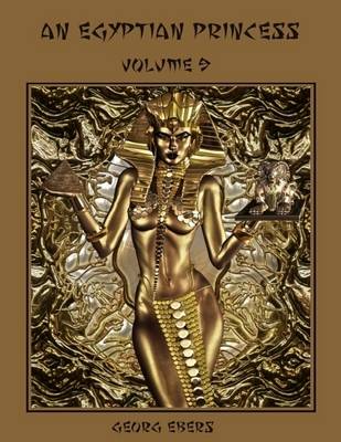 Book cover for An Egyptian Princess : Volume 9 (Illustrated)