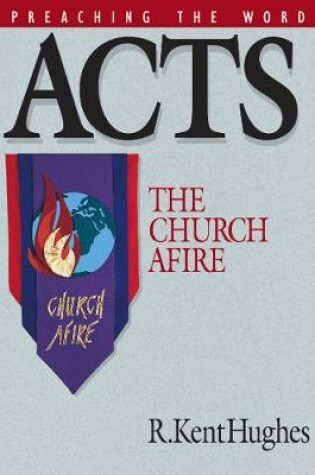 Cover of Acts: The Church Afire