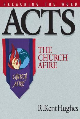 Book cover for Acts: The Church Afire