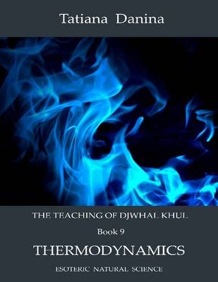 Book cover for Thermodynamics - The Teaching of Djwhal Khul