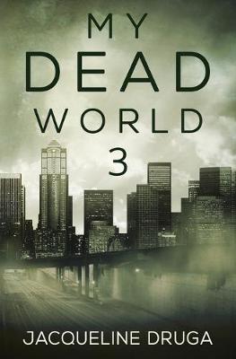 Cover of My Dead World 3