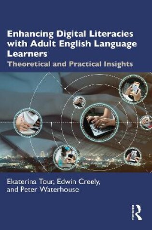 Cover of Enhancing Digital Literacies with Adult English Language Learners