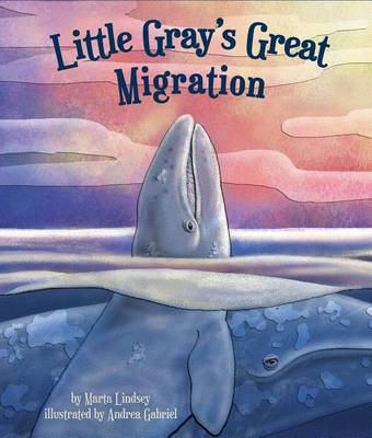 Book cover for Little Gray's Great Migration