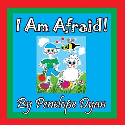 Book cover for I Am Afraid!