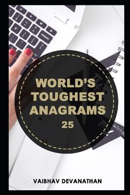 Book cover for World's Toughest Anagrams - 25