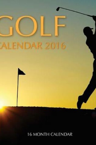 Cover of Golf Calendar 2016