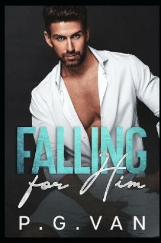 Cover of Falling For Him