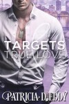 Book cover for Targets and True Love