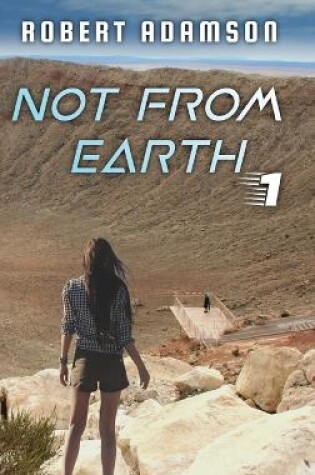 Cover of Not From Earth