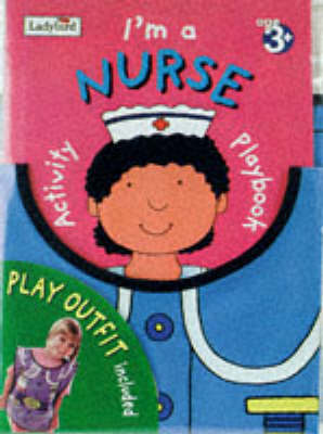 Book cover for Let's Play I'm a Nurse