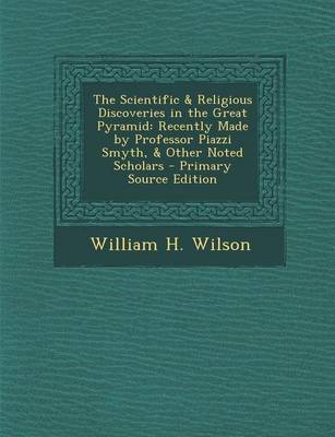 Book cover for The Scientific & Religious Discoveries in the Great Pyramid