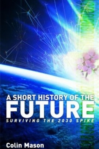 Cover of A Short History of the Future