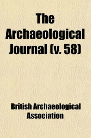 Cover of The Archaeological Journal Volume 58