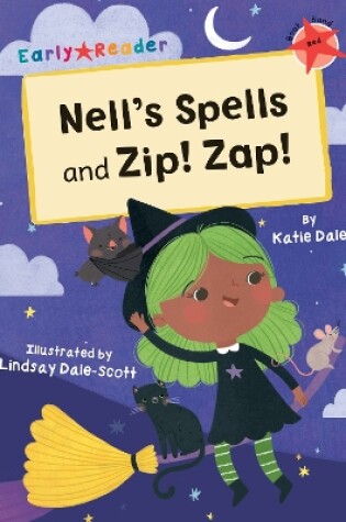 Cover of Nell's Spells and Zip! Zap!