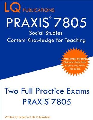 Book cover for PRAXIS 7805 Social Studies Content Knowledge for Teaching