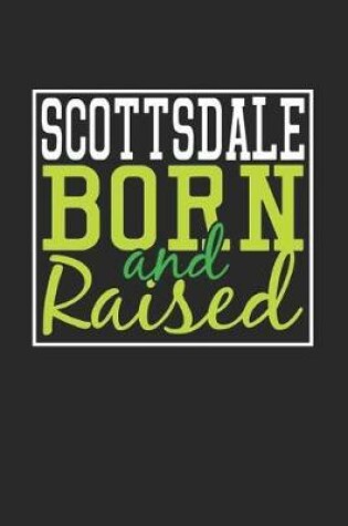 Cover of Scottsdale Born And Raised