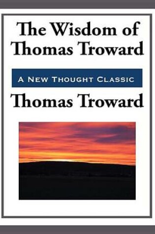 Cover of The Wisdom of Thomas Troward