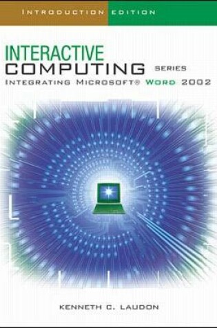 Cover of The Interactive Computing Series: Word 2002- Introductory