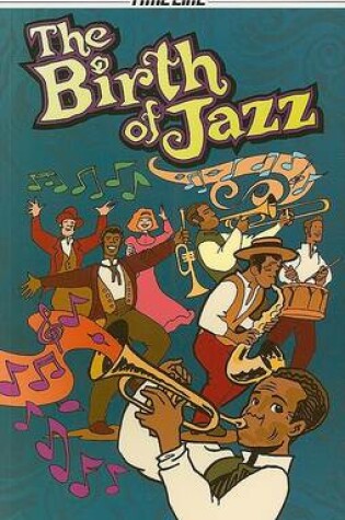 Cover of The Birth of Jazz