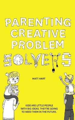 Book cover for Parenting Creative Problem Solvers