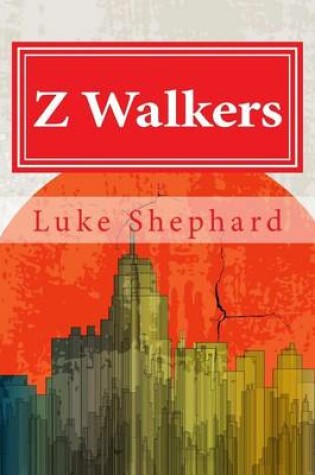 Cover of Z Walkers